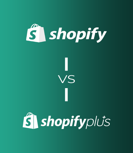 Shopify vs. Shopify Plus in 2025